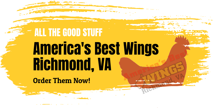 ALL THE GOOD STUFF. America's Best Wings Richmond, VA. Order Them Now!